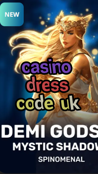 casino dress code uk-trdjkmsxjksdss.com
