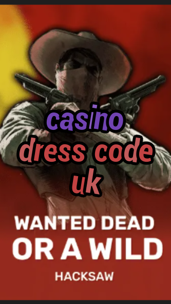 casino dress code uk-trdjkmsxjksdss.com